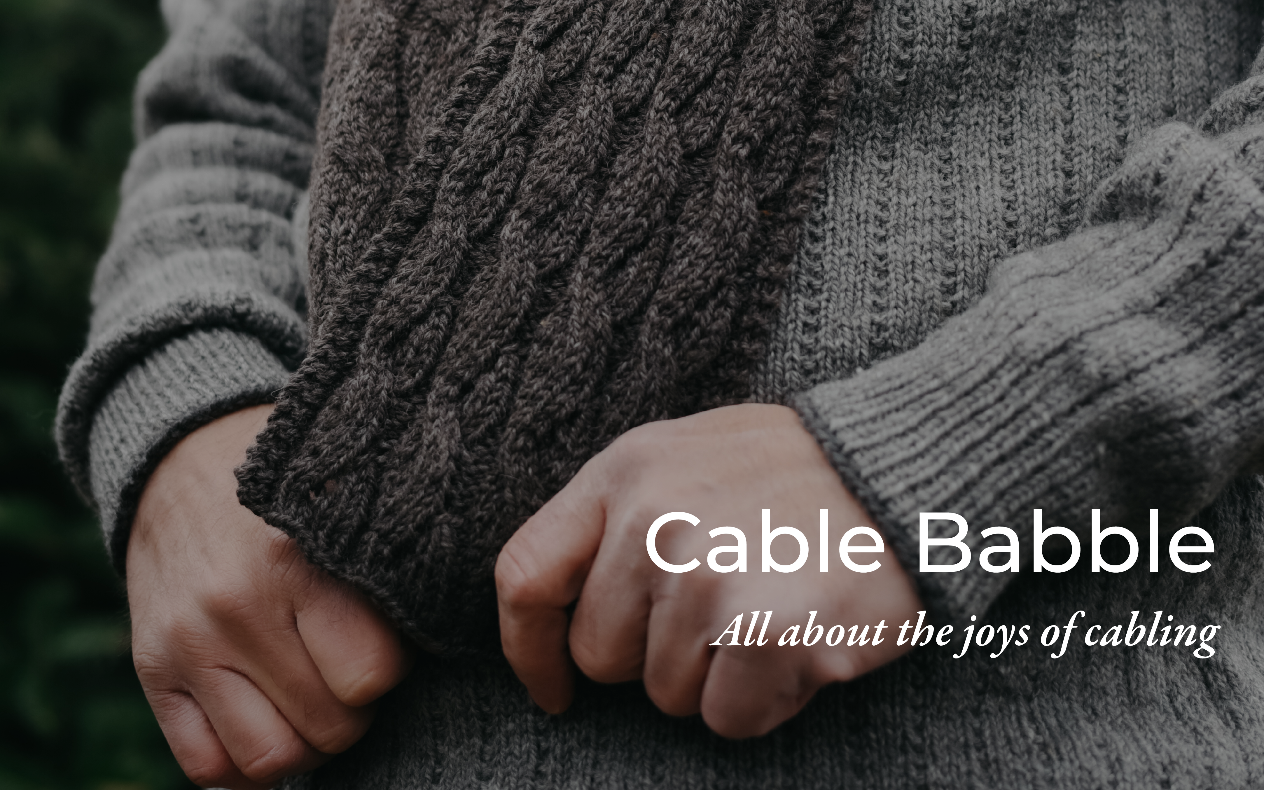 Cable Babble
