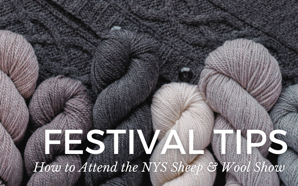 Tips For Attending NYS Sheep & Wool Festival