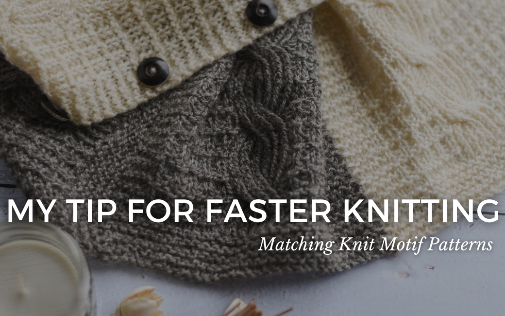 My Tip for Faster Knitting (That You Can Actually Enjoy)